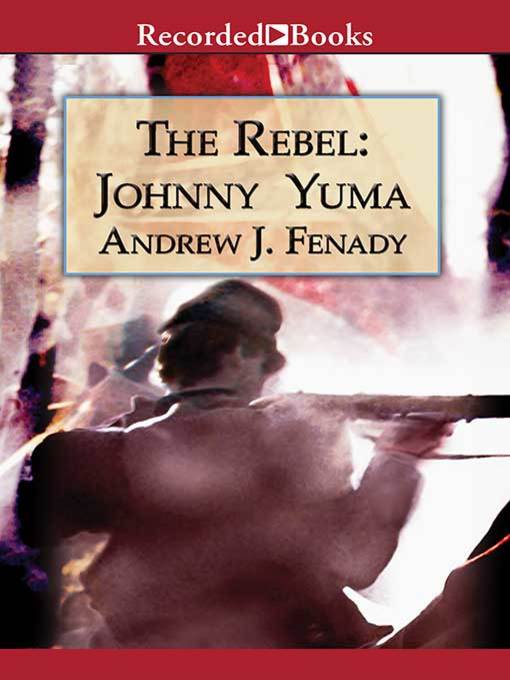 Title details for The Rebel by Andrew J. Fenady - Wait list